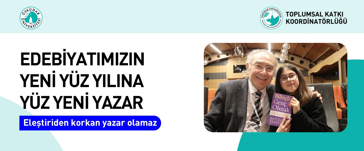 Edebiyatımızın Yeni Yüz Yılına Yüz Yeni Yazar Edebiyatımızın Yeni Yüz Yılına Yüz Yeni Yazar